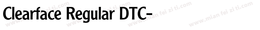 Clearface Regular DTC字体转换